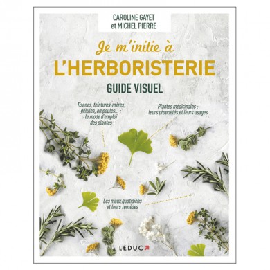 Livre "Je m'initie à l'Herboristerie" Livre "Je m'initie à l'Herboristerie"