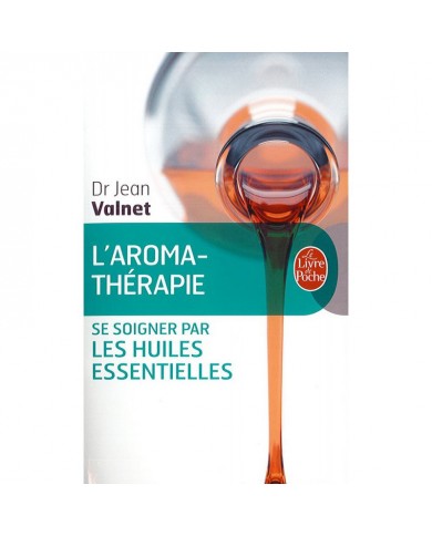 Livre "L'Aromathérapie" Livre "L'Aromathérapie"