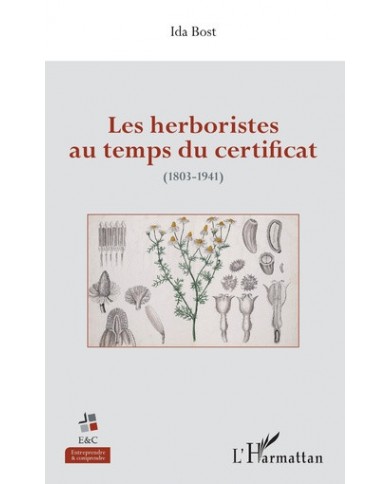 Livre "Les Herboristes au temps du certificat" Livre "Les Herboristes au temps du certificat"