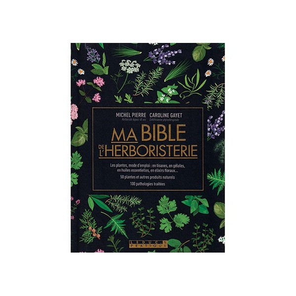 Livre "Ma Bible de l'Herboristerie" édition luxe