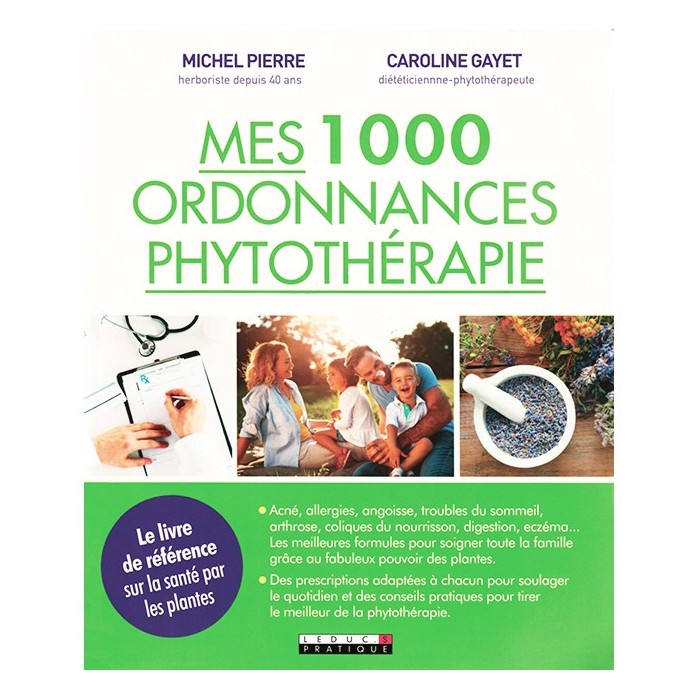 Livre "Mes 1000 ordonnances Phythothérapie"